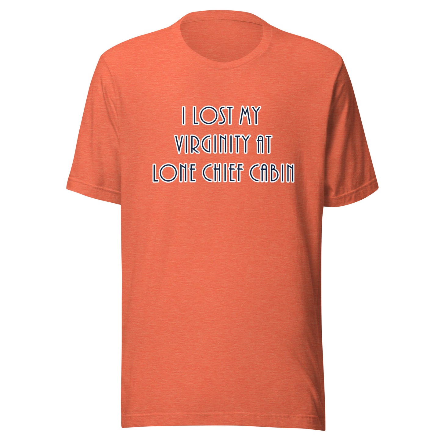 Virginity Lone Chief Unisex t-shirt