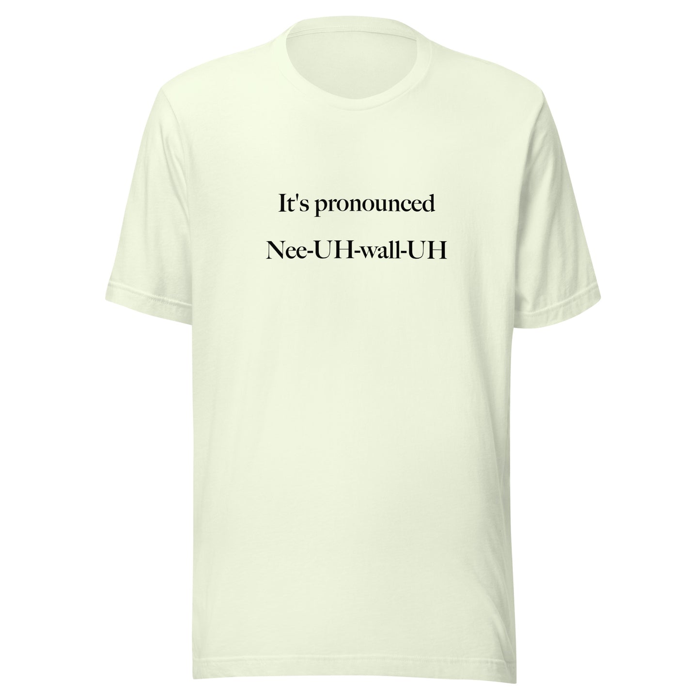 NeeUHwallUH Unisex t-shirt