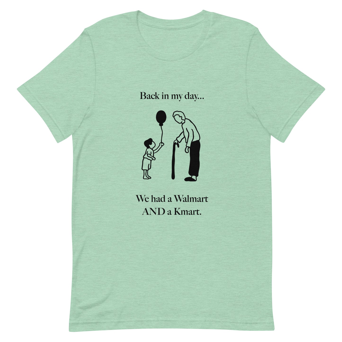 Back in my Day Best of Both Marts T-Shirt