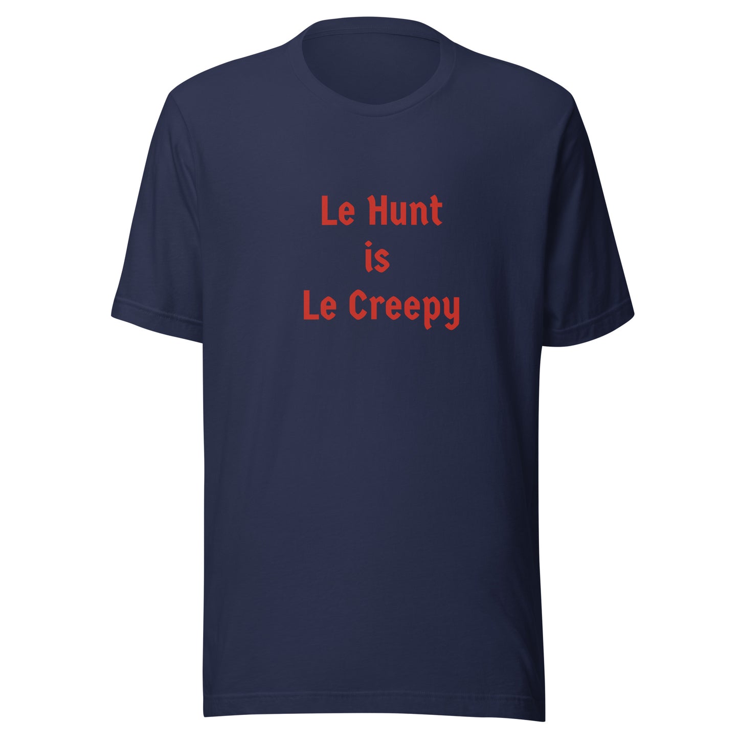 Le Hunt Unisex t-shirt