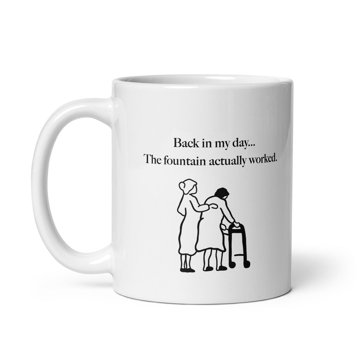 Back In My Day Fountain Mug